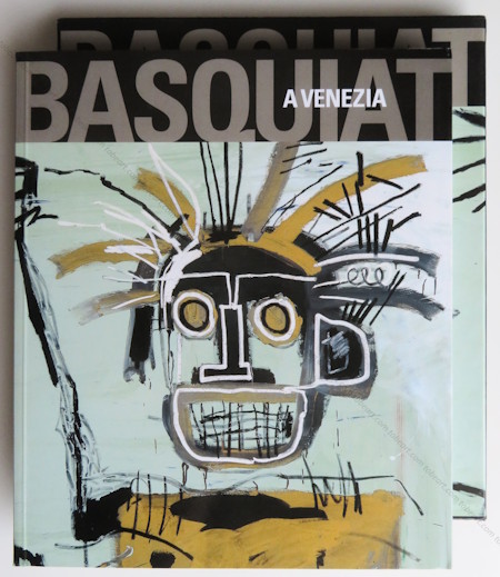 Jean-Michel BASQUIAT a Venezia. Venise, Fondazione Bevilacqua la Masa, 1999.