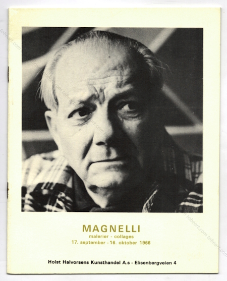 Alberto MAGNELLI - Malerier. collages. Oslo, Holst Halvorsens Kunsthandel A.S., 1966.