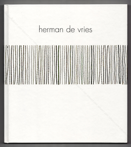 Herman de VRIES. Paris, Galerie Aline Vidal / Anthese, 2000.