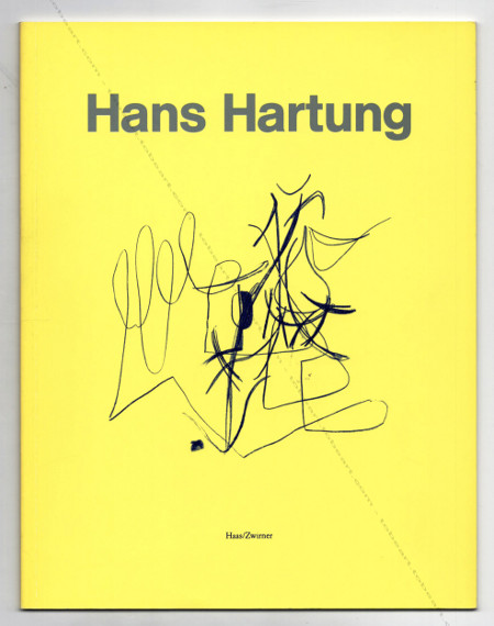 Hans HARTUNG - Arbeiten auf Papier 1947 bis 1960. Berlin, Galerie Michael Haas / Koln, Galerie Rudolf Zwirner, 1988.