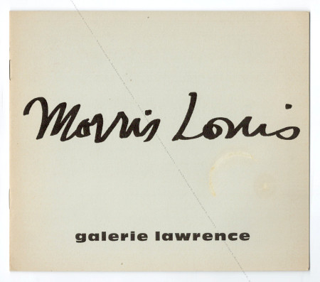 Morris Louis. Paris, Galerie Lawrence, 1962.