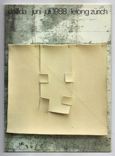 Eduardo CHILLIDA - Gravitations. Zurich, Galerie Lelong, 1988.