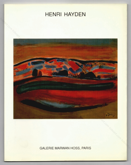Henri HAYDEN - Peintures et oeuvres sur papier 1911-1970. Paris, Galerie Marwan Hoss, 1991.