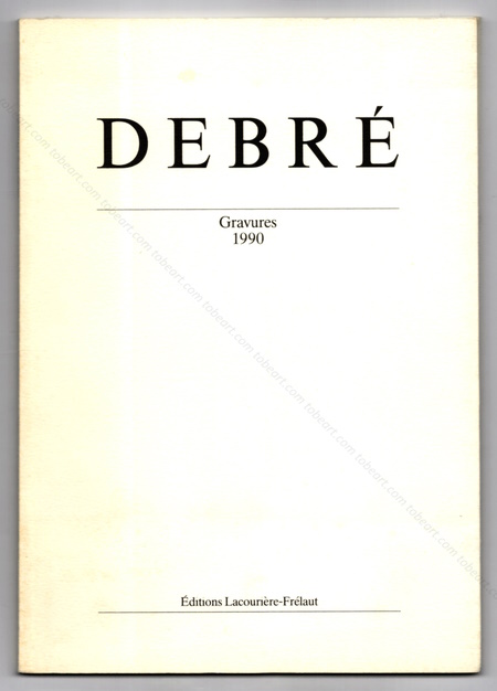 Olivier Debré. Paris, Editions Lacourière-Frélaut, 1990.
