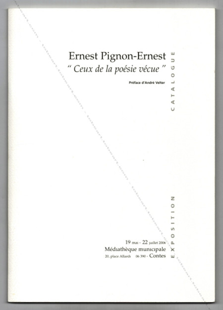 Ernest PIGNON-ERNEST - Ceux de la poésie vécue. Contes, Médiathèque municipale, 2006.