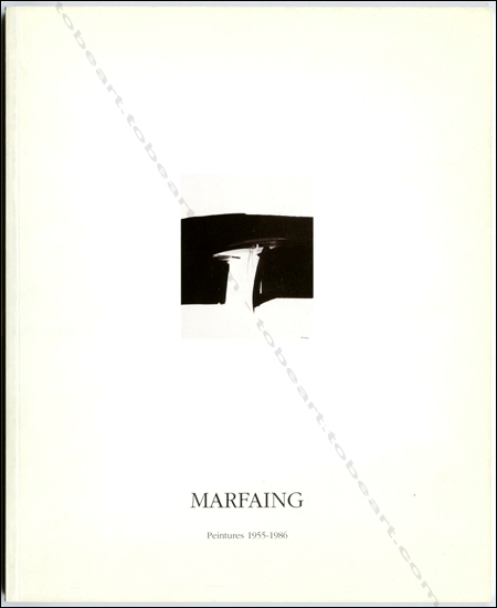 Andr MARFAING - Peintures 1955-1986. La Tronche / Grenoble, Muse Hbert, 1996.