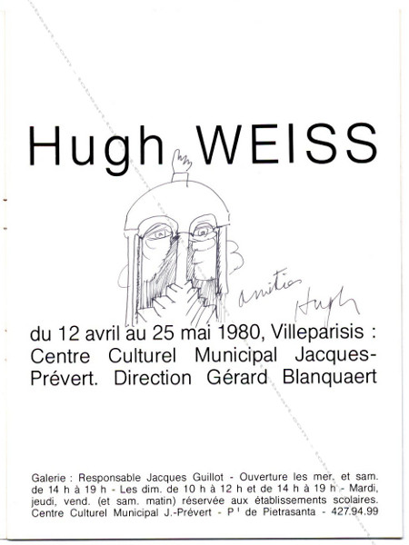 Hugh WEISS. Villeparisis, Centre Culturel Municipal, 1980.