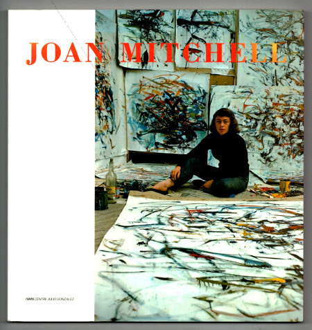 Joan MITCHELL. Valencia, IVAM Centre Julio Gonzalez, 1997.