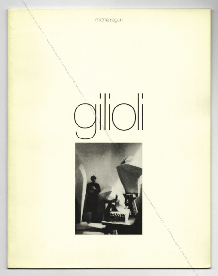 Emile GILIOLI. Paris, Revue Cimaise, 1979.