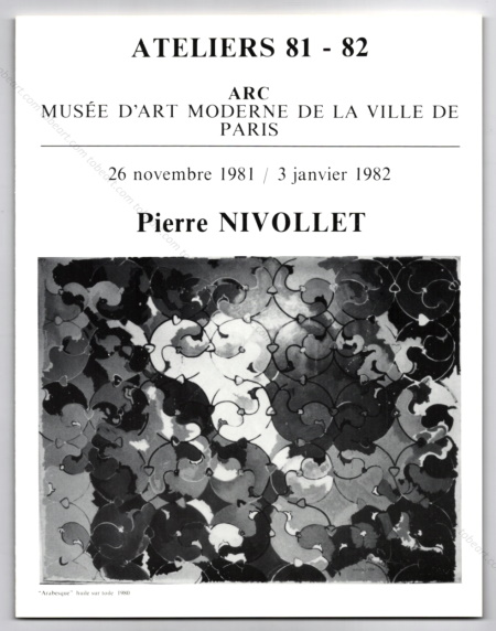 Pierre NIVOLLET. Paris, ARC / Muse d'Art Moderne, 1981.