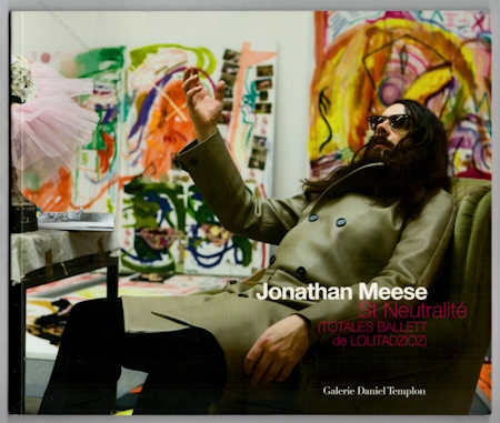 Jonathan MEESE - St Neutralit (TOTALES BALLETT de LOLITADZIOZ). Paris, Galerie Daniel Templon, 2011.