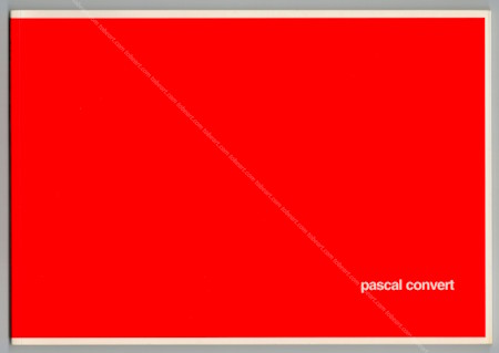 Pascal CONVERT. Nice, Villa Arson, 1997.