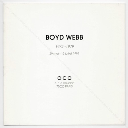 Boyd WEBB 1973-1979. Paris, OCO Espace d'Art Contemporain, 1991.
