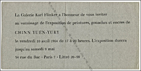Carton d'invitation  l'exposition Peintures, gouaches et encres de CHINN YUEN-YUEY. Paris, Galerie Karl Flinker, 1964.