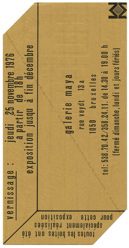 Carton d'invitation de l'exposition des Boites - rêveuses, inquiètes, secrètes, précieuses. Bruxelles, Galerie Maya, 1976.