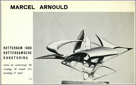 Carton d'invitation  l'exposition de Marcel ARNOULD. Rotterdamsche Kunstkring, 1966.