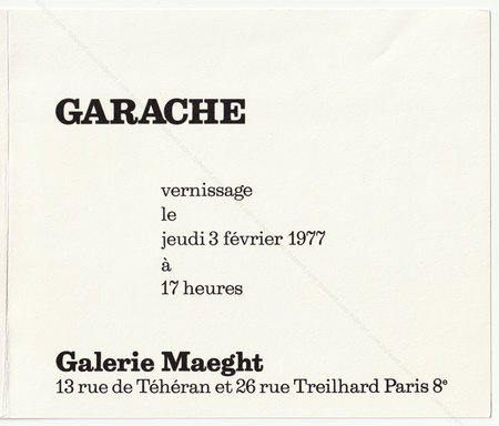 Claude GARACHE. Paris, Galerie Maeght, 1977.