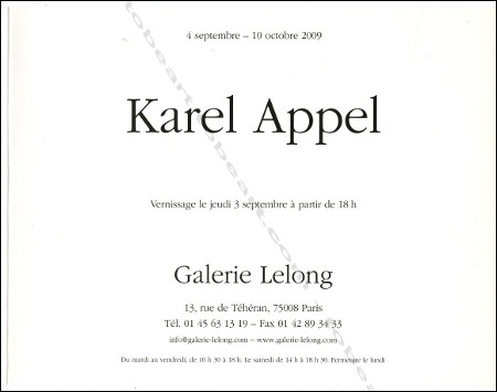 Carton d'invitation de l'exposition de Karel APPEL  Paris, Galerie Lelong en 2009.
