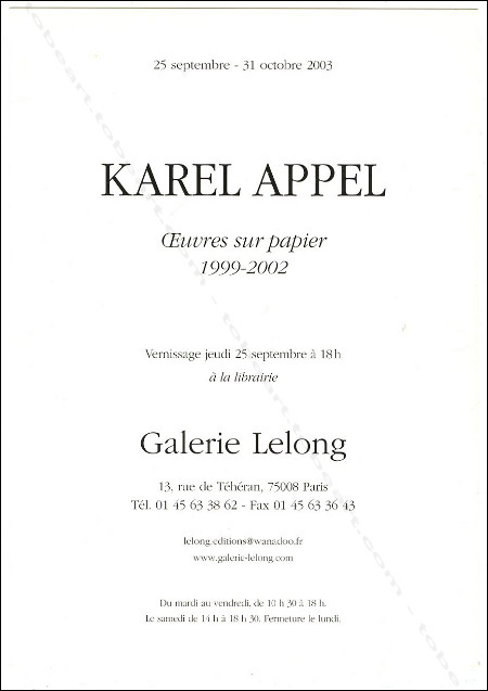 Carton d'invitation de l'exposition de Karel APPEL, Oeuvres sur papier 1999-2002,  Paris, Galerie Lelong, en 2003.