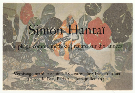 Simon HANTA - Le pliage comme mthode; regard sur dix annes. Paris, Galerie Jean Fournier, 1971.