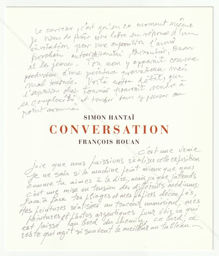 Simon HANTA - Franois ROUAN - Conversation. Paris, Galerie Jean Fournier, 2005.