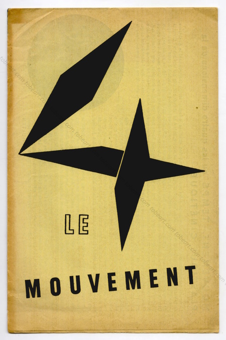 Le Mouvement - AGAM, BURY, CALDER, DUCHAMP, JACOBSEN, SOTO, TINGUELY, VASARELY. Paris, Galerie Denise Ren, 1955.