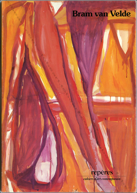 Bram Van VELDE - Repres Cahiers d'art contemporain n15. Paris, Galerie Maeght-Lelong, 1984.