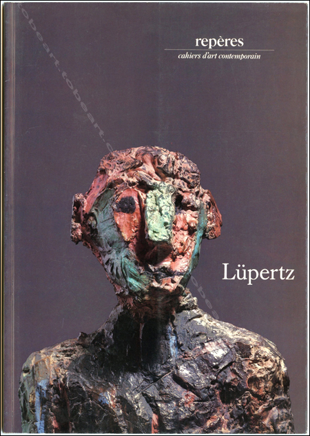 Markus LUPERTZ - Repres Cahiers d'art contemporain n28. Paris, Galerie Lelong, 1986.