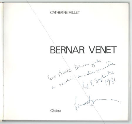Bernar VENET - Catherine Millet. Paris, Editions du Chne, 1974.