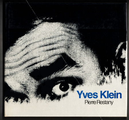 Yves Klein - Paris, Editions du Chne, 1982.