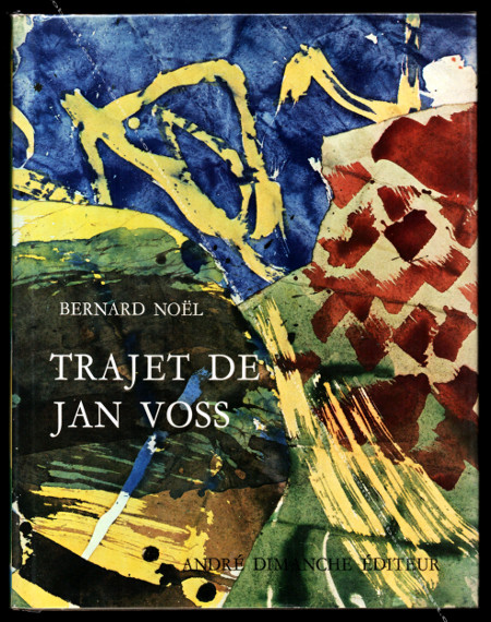 Trajet de Jan VOSS. Paris, Andr Dimanche Editeur, 1985.