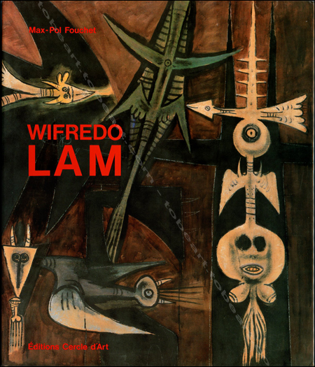 Wilfredo Lam. Paris, Cercle d'Art, 1989.