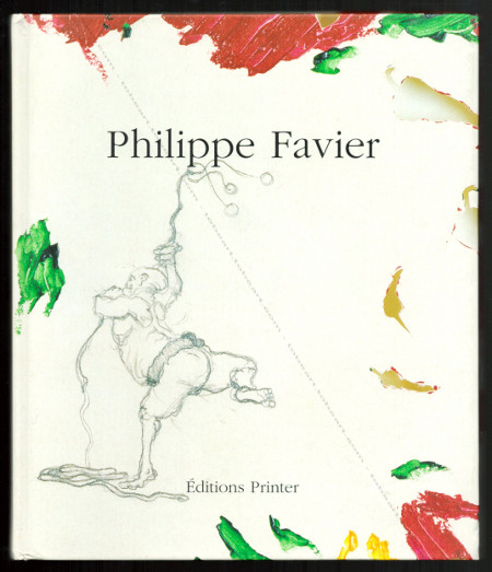 Philippe Favier. Saint Etienne, Editions Printer, 1997.