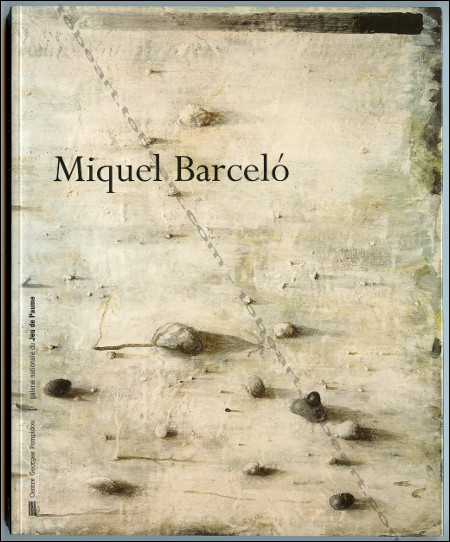Miquel BARCELO. Paris, Musée du Jeu de Paume, 1996.