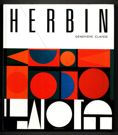 Auguste Herbin. Paris, Les ditions du Grand Pont / La Bibliothque des Arts, 1993.