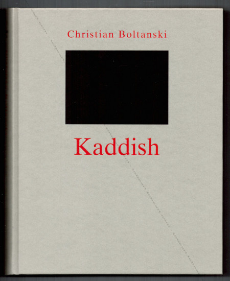 Christian Boltanski - Kaddish. Paris, Muse d'Art Moderne et Paris Muses, 1998.