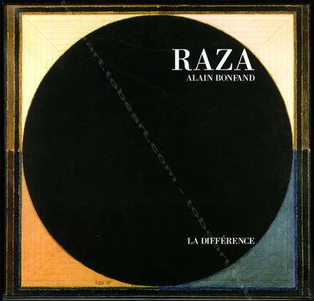 RAZA. Paris, Editions La Différence, 2008.