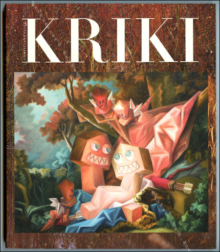 KRIKI. Gand, Editions Snoeck, 2007