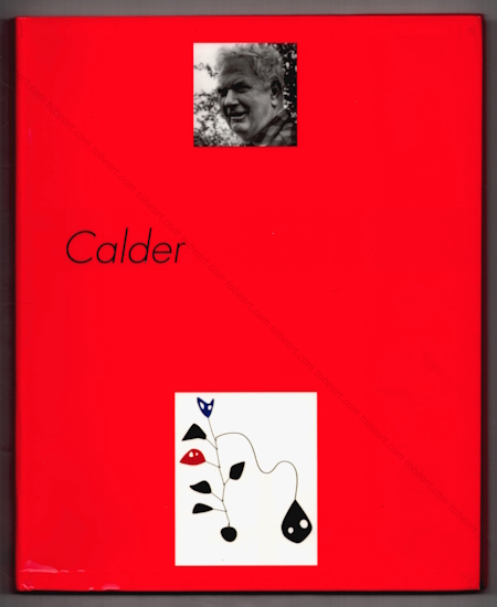 Alexander CALDER 1898-1976. Paris, Muse d'Art Moderne / Editions Paris Muses, 1996.