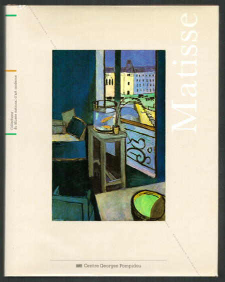 Henri Matisse. Paris, Centre Georges Pompidou, 1989.