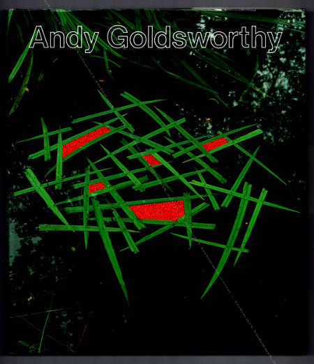 Andy GOLDSWORTHY - Cre avec la nature. Arcueil, Editions Anthese, 1990.