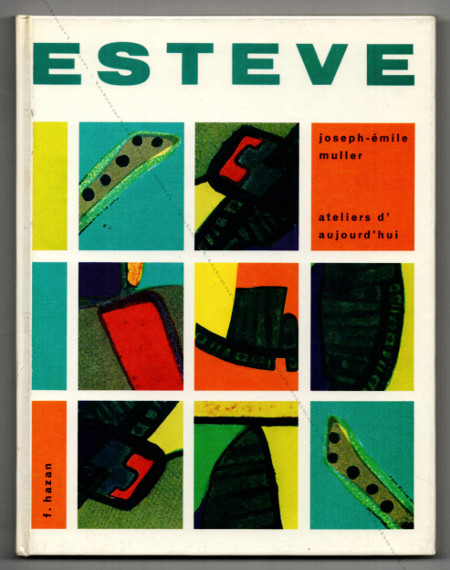 Maurice ESTÈVE. Paris, Fernand Hazan Editeur, 1974.