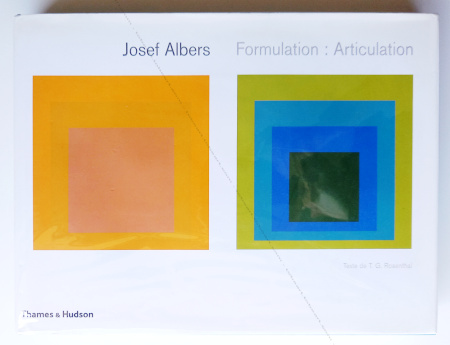 Josef ALBERS - Formulation: Articulation. Paris, Editions Thames & Hudson, 2006.