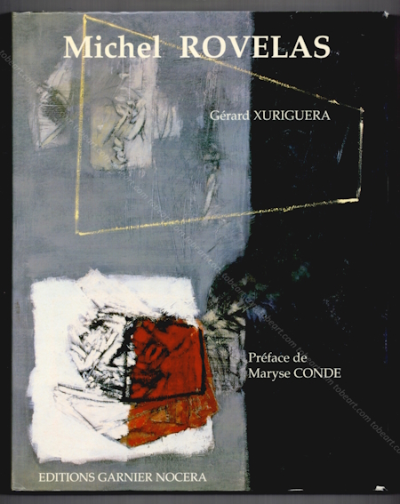 Michel ROVELAS. Paris, Editions Garnier Nocera, 1996.