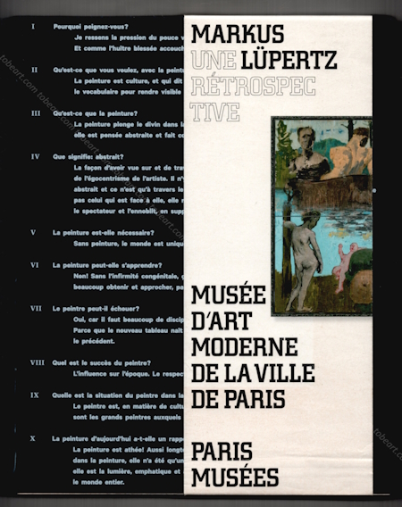Markus LPERTZ - Une rtrospective. Paris Muse, 2015.
