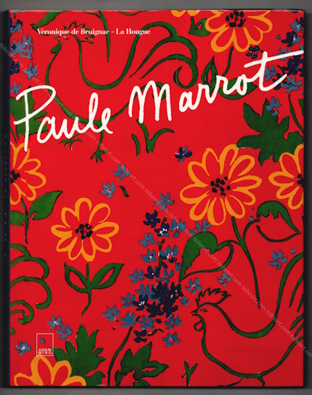 Paule MARROT. Paris, &Eacute;ditions Adam Biro, 1996.