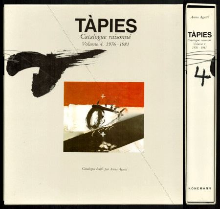 Antoni TÀPIES - Catalogue raisonn Volume 4 : 1976 - 1981. Kln, Knemann, 1999.
