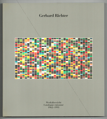 Gerhard RICHTER - Catalogue raisonn 1962-1993. Paris Muses / MAM, 1993.