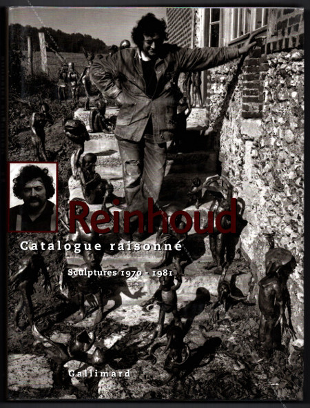 REINHOUD D'HAESE. Catalogue Raisonn - Tome II. Sculptures 1970-1981. Paris, Editions Gallimard, 2005.