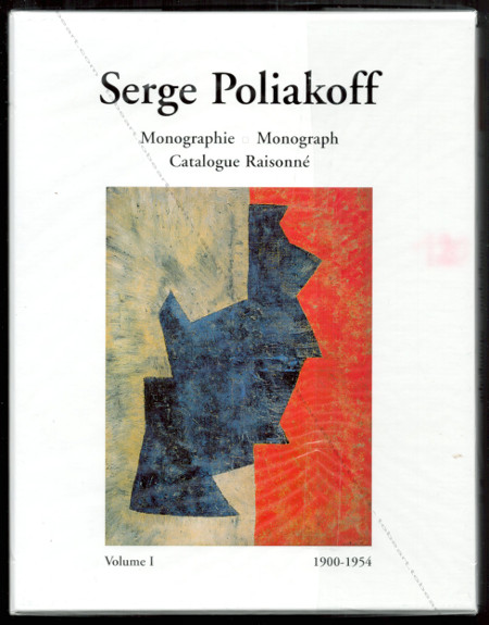 Serge POLIAKOFF - Monographie 1900-1954 et Catalogue raisonn 1922-1954. Paris / Moudon, Acatos Publishing, 2005.